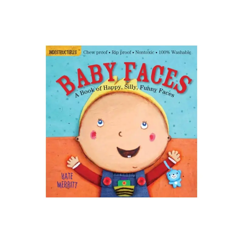 Baby Faces: Indestructibles