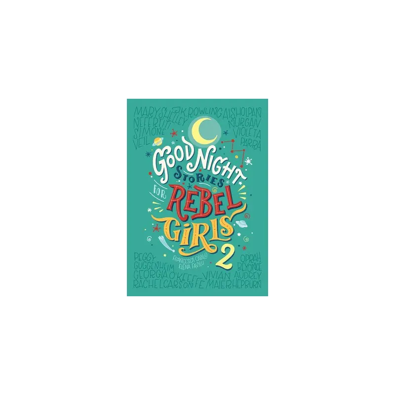 Good Night Stories for Rebel Girls 2