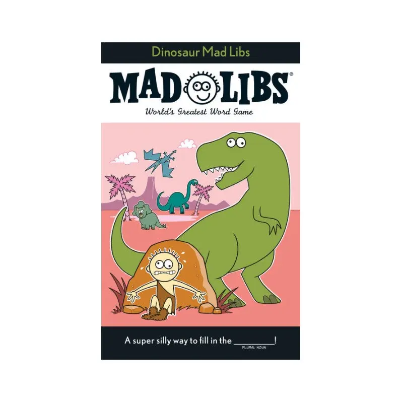 Dinosaur: Mad Libs